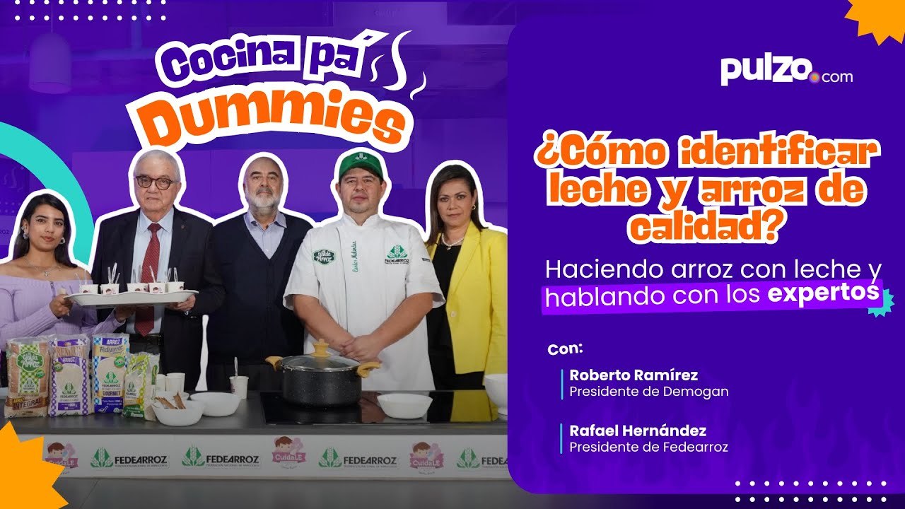 ¿Cómo identificar leche y arroz de calidad? Haciendo arroz con leche hablando con los expertos