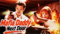 Mafia Daddy Next Door Isode FULLMOVIE 2026 #englishsub