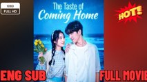 🔥 🔥 [Hot 2026] 🍀Watch The Taste of Coming Home Chinese Drama - DramaFren