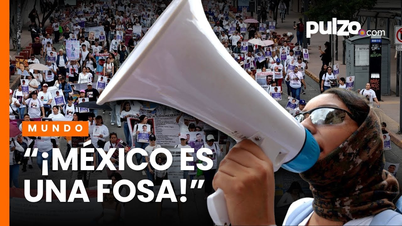 Familias marchan por los desaparecidos en México: Jalisco es la región con más víctimas | Pulzo