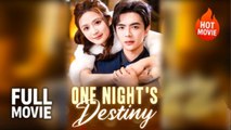 one night's destiny chinese drama