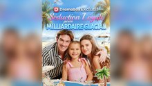 Séduction Légale pour Milliardaire Glacial Épisode Complet