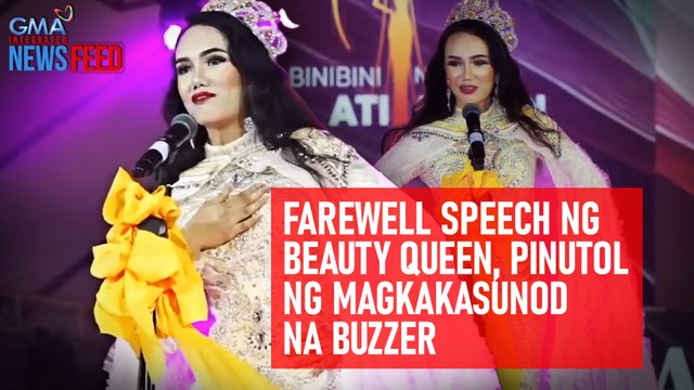 Farewell speech ng beauty queen, pinutol ng magkakasunod na buzzer | GMA Integrated Newsfeed