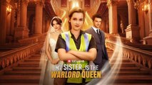 My Sister is The Warlord Queen 2026 EngSub #ReelShort