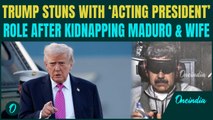 BREAKING: Trump DECLARES Himself as ‘Acting President of Venezuela’ After Dramatic Capture of Maduro