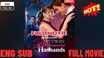 🔥 🔥 [Hot 2026] 🍀My Twin Billionaire Husbands #FULL EPISODE