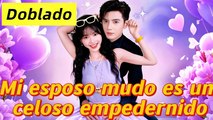 Mi esposo mudo es un celoso empedernido (Doblado)