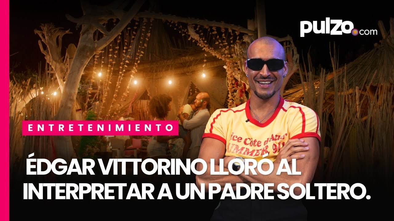Édgar Vittorino interpreta a un padre soltero y confiesa que lloró con el papel | Pulzo