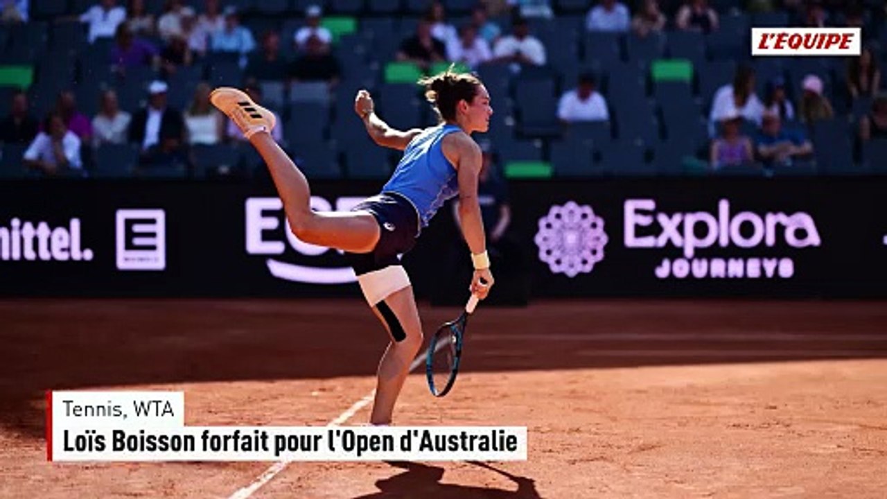 Loïs Boisson forfait pour l'Open d'Australie - Tennis - WTA