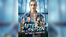 After Prison, She is No One's Daughter Full Movie