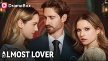 🔥[Hot 2026] Almost Lover Full Movie _ Dramabox