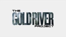 The Gold River Project Official Steam Early Access Release Date Trailer