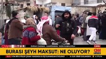 CNN TÜRK YGP'den temizlenen Halep'te! Burası Şeyh Maksut: Ne oluyor?