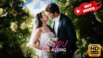 Found You All Along  Full Movie HD - Drama ShortFilms Hot