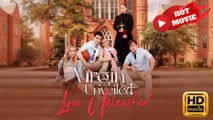 Virgin Unveiled Love Unleashed  Full Movie HD - Drama ShortFilms Hot