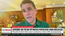Lula vai focar em pautas populistas para buscar reeleição; Krigner e Jess comentam