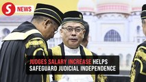 Salary increase for judges important safeguard from undue influence, says CJ