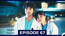 Mojza Doctor Episode 67 (Urdu Dubbed)