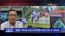 Terbaru! BMKG: Puncak Cuaca Ekstrem Jawa Bali di Januari, Waspada Banjir? | SAPA MALAM
