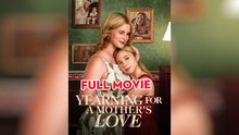 [Soon] Yearning for a Mother's Love