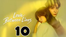 Love between Lines - Episode 10 (English Subtitle)