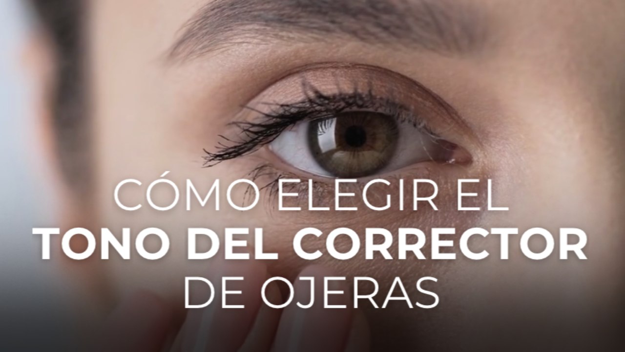 Cómo elegir el tono del corrector de ojeras