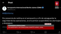 ÚLTIMA HORA: AICM suspende vuelos por neblina HOY 12 de enero