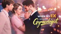 When My Ex Becomes My Gynecologist - FULLMOVIE 2026 #englishsub