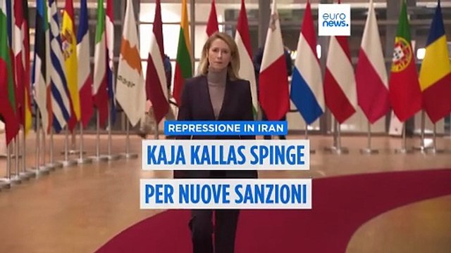 Kallas spinge per nuove sanzioni Ue all'Iran in risposta alla violenta repressione delle proteste