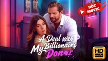 A Deal With My Billionaire Donor  Full Movie HD - Drama ShortFilms Hot