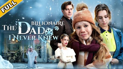 [ Hot 2026????] The Dad Billionaire I Never Knew