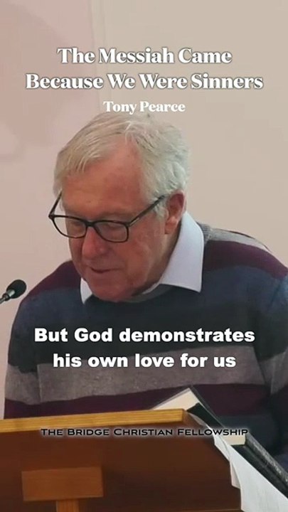 The Messiah came because we were sinners