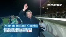 Mort de Rolland Courbis : ses amis et les Marseillais lui rendent hommage