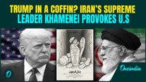 Khamenei WANTS Trump DEAD? Flaunts CHILLING ‘Trump in Coffin’ Image as US Vs Iran War EXPLODES