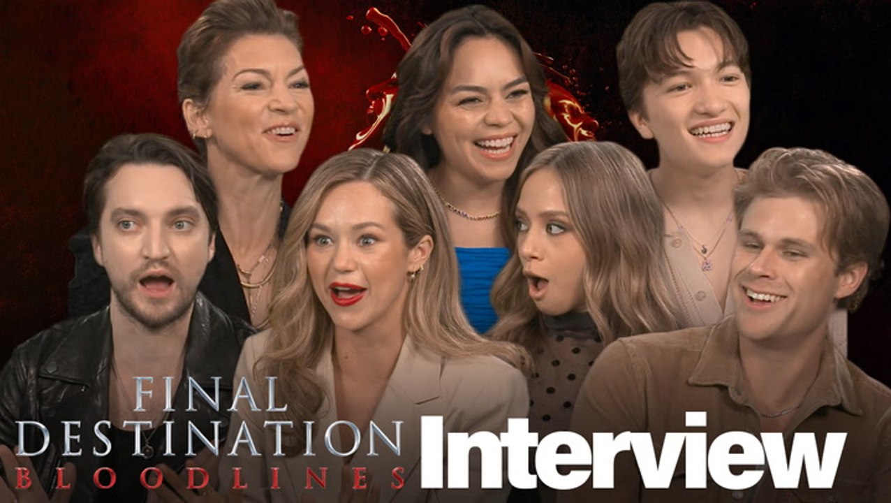 'Final Destination: Bloodlines' Interviews With...