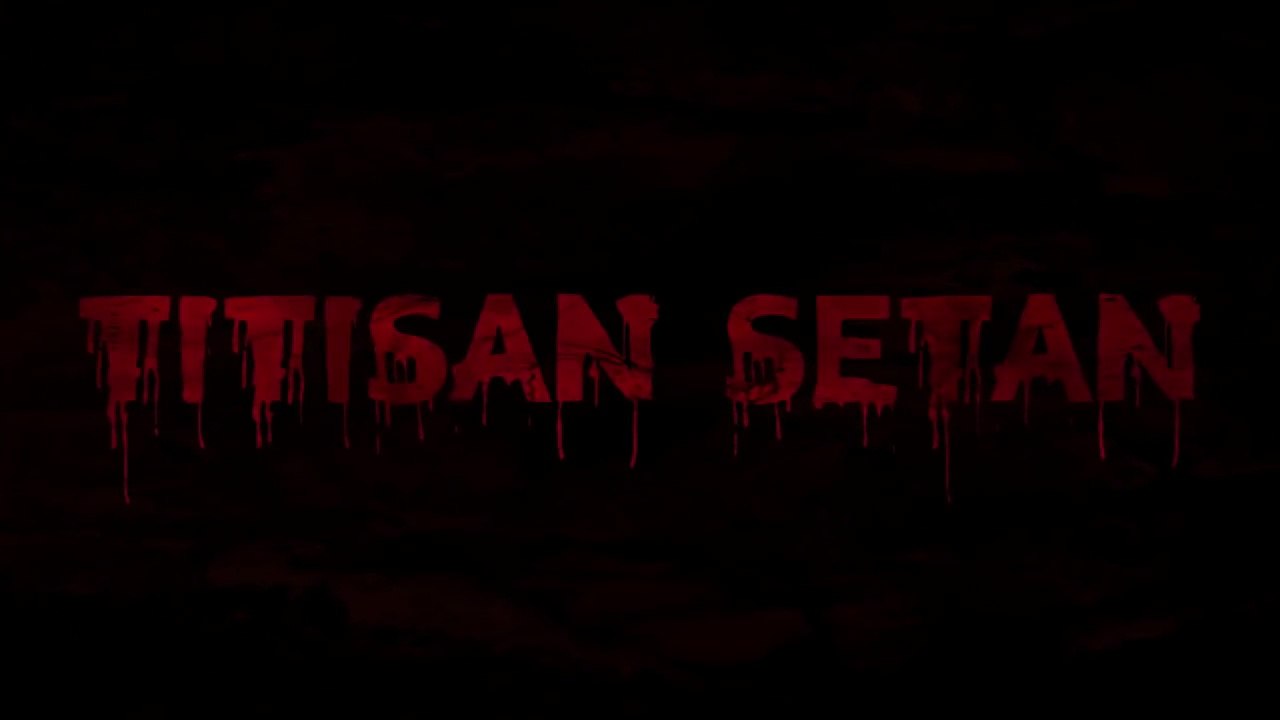 Titisan Setan (2018) | Indonesian Movies