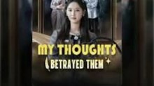 my thoughts betrayed them chinese drama