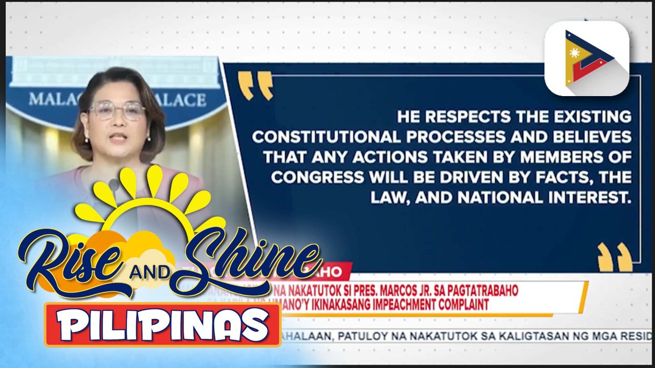 Malacañang, iginiit na nakatutok si PBBM sa pagtatrabaho sa kabila ng umano’y ikinakasang impeachment complaint