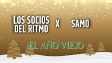 Los Socios Del Ritmo - El Año Viejo (En Vivo Desde El Auditorio Nacional / LETRA)