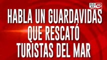 Habla un guardavidas que rescató turistas del mar