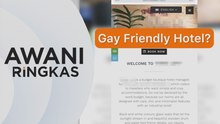 AWANI Ringkas: Dakwaan Hotel 'Mesra Gay'