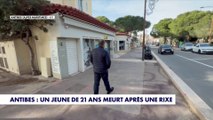 Antibes : un jeune de 21 ans meurt après une rixe