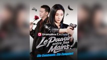 Le Pouvoir entre Ses Mains Elle Commande, Elle Conquiert Épisode Complet