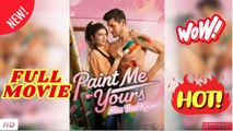 💥🎬 🔥 Paint Me Yours Miss Bad Kisser Full Movie