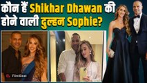 Shikhar Dhawan से सगाई करने वाली Sophie Shine कौन, कैसे शुरू हुई थी Love Story? |FilmiBeat