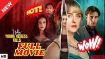 ❣️🔥🎬 Why Young Heiress Kills (2026) - FULL | Reelshort
