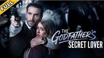 The Godfather's Secret Lover - FULLMOVIE 2026 #englishsub