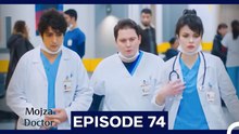 Mojza Doctor Episode 74 (Urdu Dubbed)