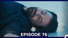 Mojza Doctor Episode 76 (Urdu Dubbed)