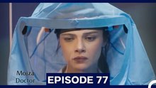 Mojza Doctor Episode 77 (Urdu Dubbed)